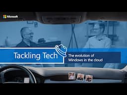 The evolution of Windows in the cloud - Tackling Tech