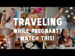 12 Essential Tips for Traveling While Pregnant: What to Pack and How to Travel Safe