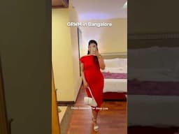 GRWM  in Bangalore #reddress #nightglam