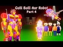 Gulli Bulli Aur Robot Part 4 | Gulli Bulli Aur Baba Cartoon | Zombies Alien Cartoon | Horror Story