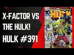 Hulk Vs X-Factor! Incredible Hulk #391, Dale Keown & Peter David, Marvel Comics, 1992