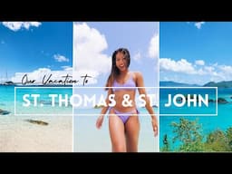 The Best Things to do in St. Thomas & St. John | US VIRGIN ISLANDS TRAVEL VLOG