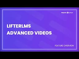 How To Use Presto Player With LifterLMS Advanced Videos Integration