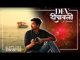 I left my heart in Varanasi | Dev Deepawali Special | Indian Traveller