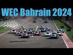 WEC 2024 - Race 8 - Bahrain and Season Summary