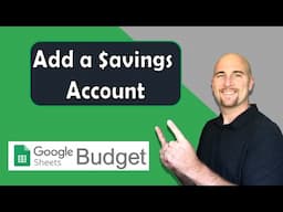 Google Sheets Budget | Add a Savings Account | Personal Finance | Zero Based Budgeting