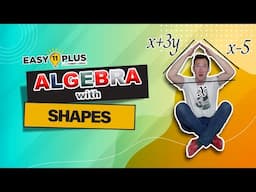 11+ Maths | Algebra with Shapes | Easy 11 Plus LIVE 146