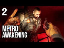 Metro Awakening | Part 2 | Something Evil Hung Up Humans Like Piñatas