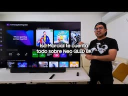 Isa Marcial te cuenta todo lo que necesitas saber de Neo QLED 8K | Samsung​