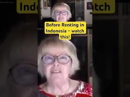 Before renting in Indonesia - watch this first!  #retireabroad #expatlife #indonesiantraveler