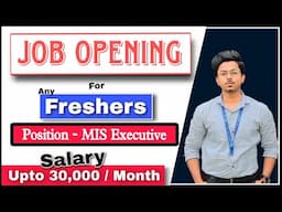 Fresher job opening | MIS executive #fresherjobs