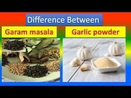 Differences Between Medical And Health Benefits Of Garam masala   and Garlic powder