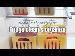 FRIDGE CLEAN & ORGANIZE | Fridge organization | aesthetic organizers￼￼￼