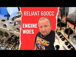 Reliant Regal 600cc Engine Woes