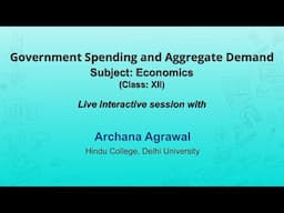 Live Interaction on PMeVIDYA : Government Spending and Aggregate Demand