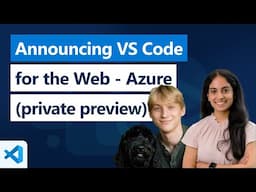 Announcing VS Code for the Web - Azure (private preview)