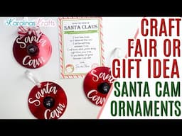 Christmas Craft Fair Ideas Tutorials 2024 Santa Cam Ornaments, Christmas GIFT IDEA Ornaments