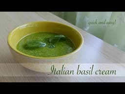 ITALIAN BASIL CREAM | Better than store-bought pesto! | SUPER QUICK and EASY!