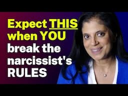 Expect THIS when YOU break the narcissist's RULES