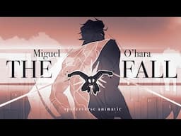 THE FALL | Miguel O'hara (animatic)