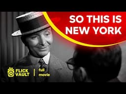 So This Is New York | Full HD Movies For Free | Flick Vault