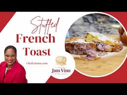 Delicious and Irresistible Stuffed French Toast Recipe with Jam Vino