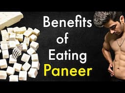 Benefits of Eating Paneer