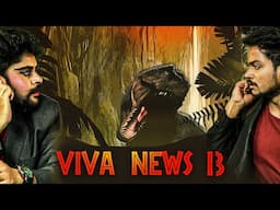 Viva News - EP 13 | Alladista and The Dino | VIVA