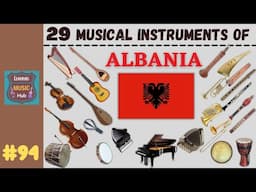 29 MUSICAL INSTRUMENTS OF ALBANIA | LESSON #94 |  MUSICAL INSTRUMENTS | LEARNING MUSIC HUB