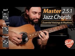 Relaxing Jazz Chord Progressions - Essential 2.5.1 Rhythm Guitar Lesson