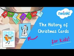 The History of Christmas Cards for Kids | Christmas Cards Tradition | Twinkl USA