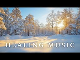 Healing Music For The Heart And Blood Vessels 🌷 Calms The Nervous System And Pleases The Soul