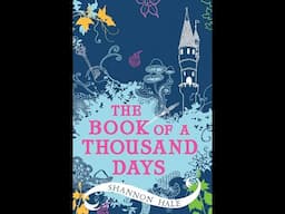 Plot summary, “Book of a Thousand Days” by Shannon Hale in 5 Minutes - Book Review