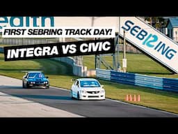 First Track Day at Sebring! - Civic's First Shakedown with new Setup