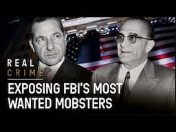 4 Hours Of The FBI's Most Wanted Mafia Godfathers: Frank Costello & Vito Genovese