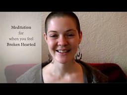 Healing a Broken Heart - Guided Meditation with Arial