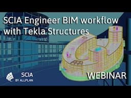 [EN] SCIA Engineer BIM workflow with Tekla Structures