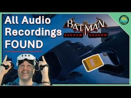 All Audio Tapes Found in Batman: Arkham Shadow. Audio Recordings Walkthrough Guide - Meta Quest 3/3S