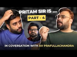 In Conversation With AV Prafullachandra - PART 4