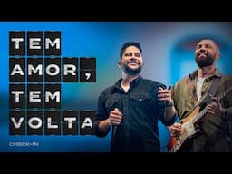 Jorge & Mateus - Tem Amor, Tem Volta (Clipe Oficial) [Check-In]