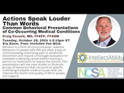 Craig Escudé Actions Speak Louder Than Words: Common Behavioral Presentations of Medical Conditions