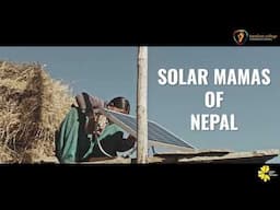 Solar Mamas Solar Electrify Remote Nepal Communities