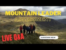 Mountain Leader Assessment Q&A session.