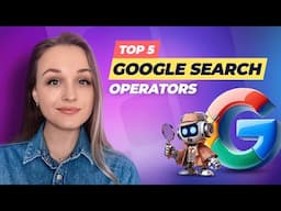 Top 5 Google Search Operators in 2024