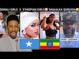 DAGAAL KULUL🔥 SOM🇸🇴 GIRLS Vs ETHIOP🇪🇹 GIRLS DAGAALKI QURUXDA😳 INDHO ADEEG AR ETHIOPAYANA😂 100% GUUL💪