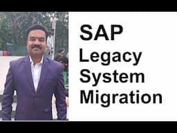 SAP Migration from Legacy System