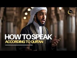 HOW TO SPEAK? - QUR'AN TELLS US | Islamic Knowledge Official