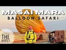 WORTH THE HYPE? |BALLOON SAFARI | MASAI MARA | AFRICA | BUSH BREAKFAST | THE GREAT MIGRATION |