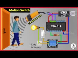 How to make Motion Sensor Switch using IR Proximity Sensor | CD4017 IC Projects