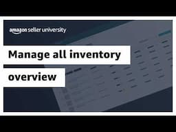 Overview of Manage All Inventory on Amazon